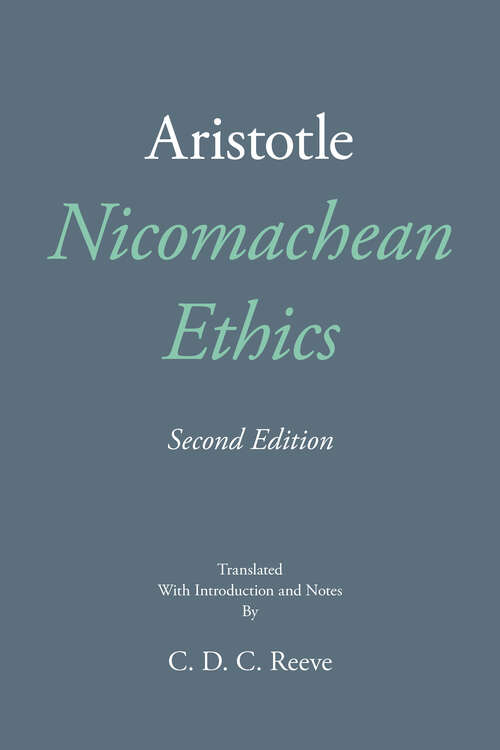 Book cover of Nicomachean Ethics (Second Edition)