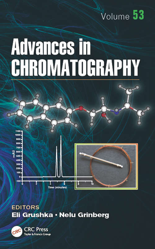 Advances in Chromatography, Volume 53: Volume 41 (Advances in Chromatography #34)