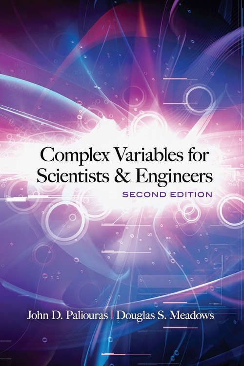 Complex Variables for Scientists and Engineers: Second Edition (Dover Books on Mathematics)