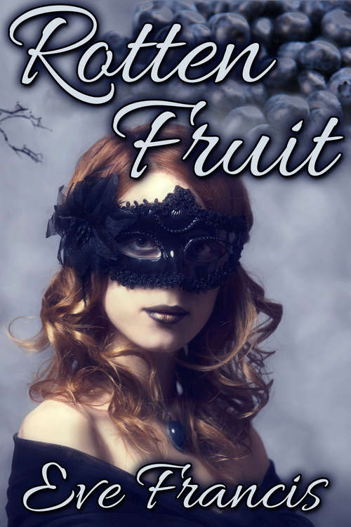 Book cover of Rotten Fruit