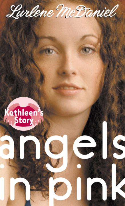 Book cover of Angels in Pink: Kathleen's Story