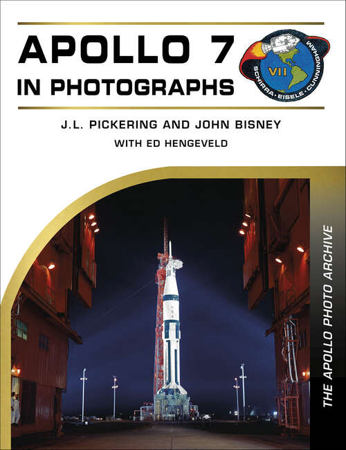 Book cover of Apollo 7 in Photographs: The Apollo Photo Archive