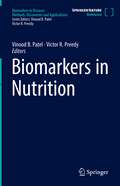 Biomarkers in Nutrition (Biomarkers in Disease: Methods, Discoveries and Applications)