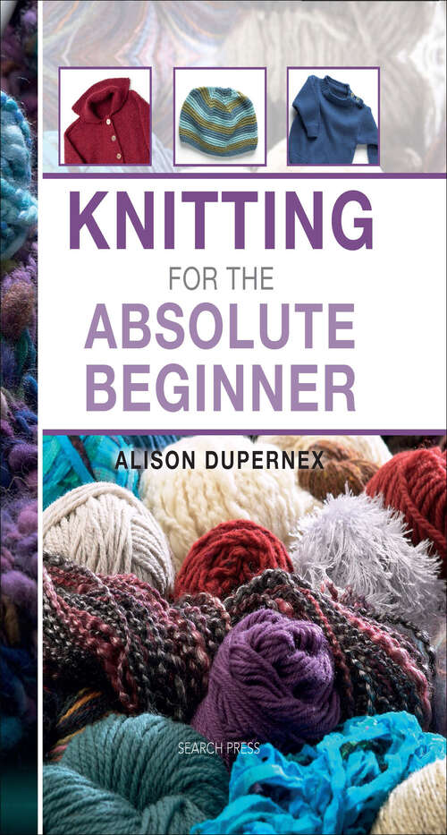 Book cover of Knitting for the Absolute Beginner (Absolute Beginner Craft)