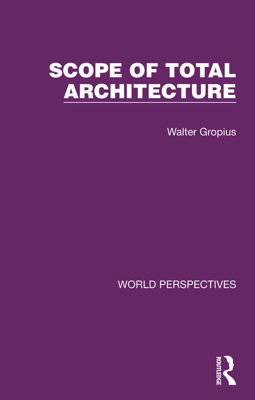 Book cover of Scope of Total Architecture (World Perspectives #5)