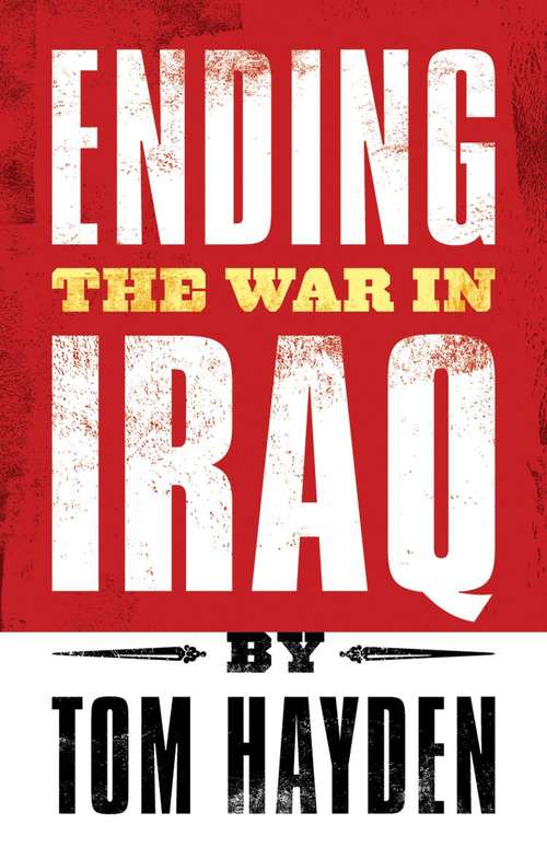Book cover of Ending the War in Iraq