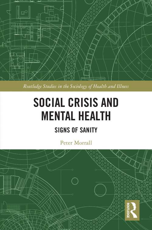 Book cover of Social Crisis and Mental Health: Signs of Sanity