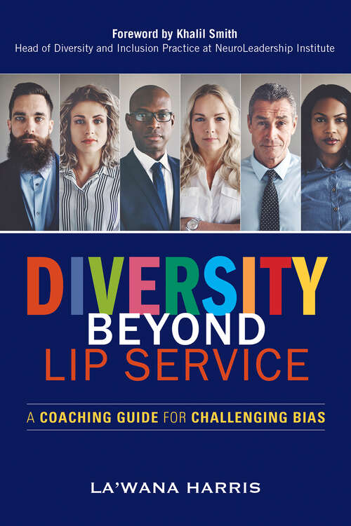 Book cover of Diversity Beyond Lip Service: A Coaching Guide for Challenging Bias