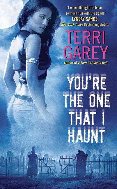 Book cover of You're the One That I Haunt