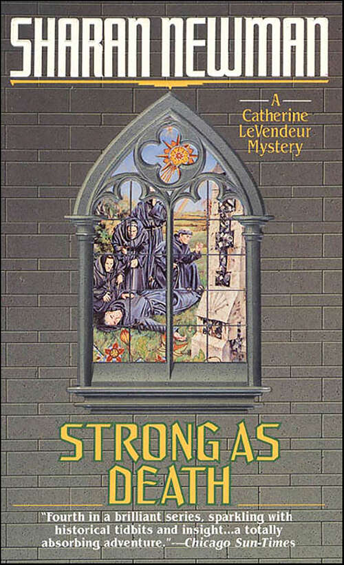 Book cover of Strong as Death (A Catherine LeVendeur Mystery)