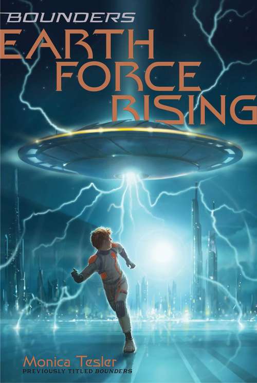 Book cover of Earth Force Rising (Bounders #1)