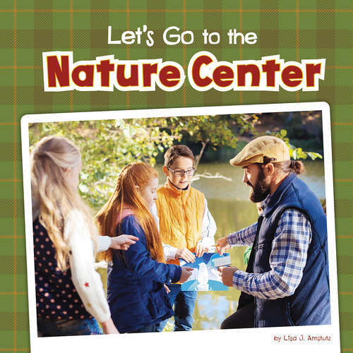 Book cover of Let's Go to the Nature Center (Fall Field Trips)