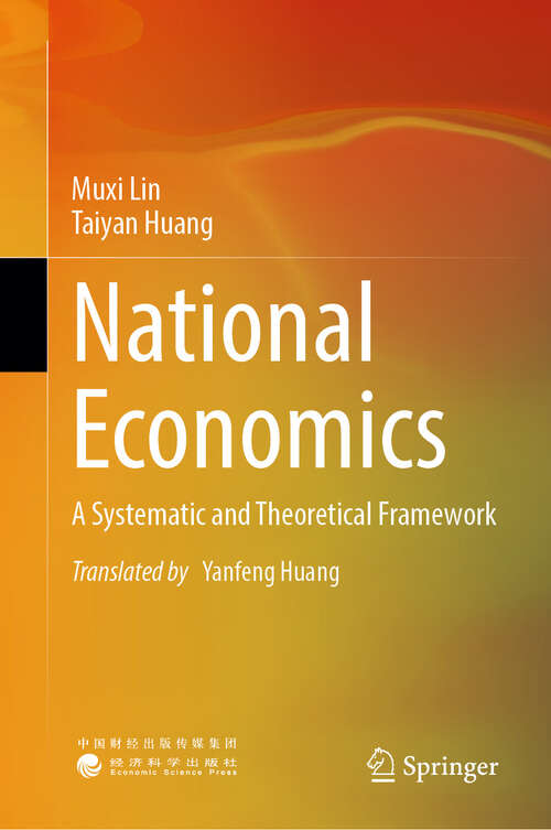 Book cover of National Economics: A Systematic and Theoretical Framework
