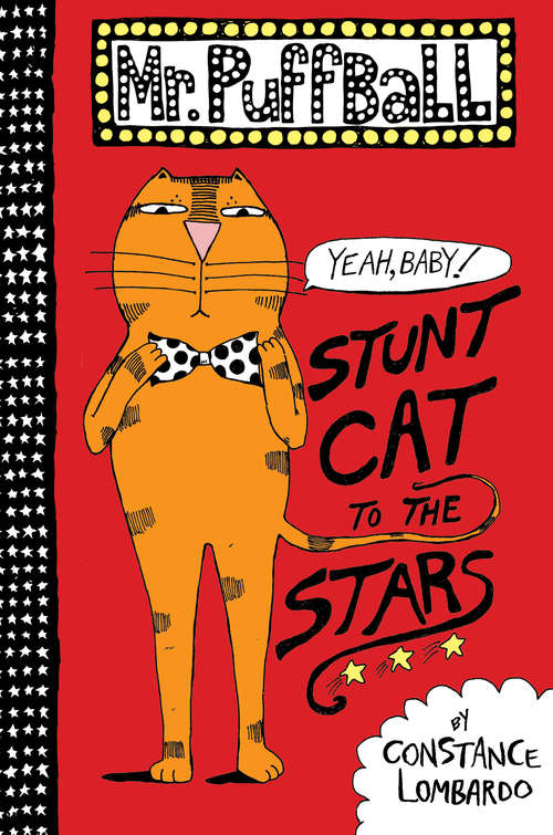 Book cover of Mr. Puffball: Stunt Cat to the Stars