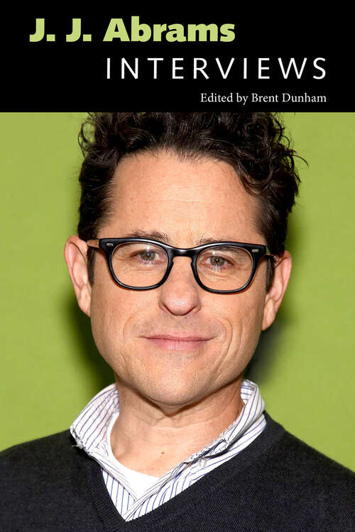 Book cover of J. J. Abrams: Interviews (EPUB SINGLE) (Conversations with Filmmakers Series)