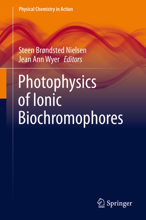 Book cover of Photophysics of Ionic Biochromophores