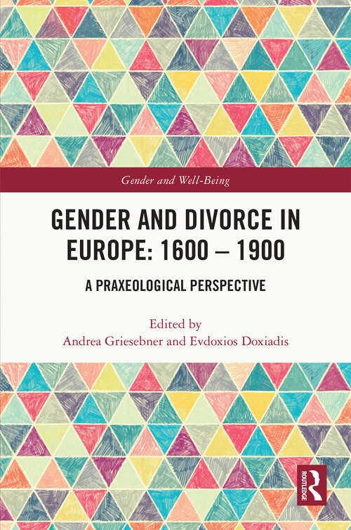 Book cover of Gender and Divorce in Europe: A Praxeological Perspective (Gender and Well-Being)