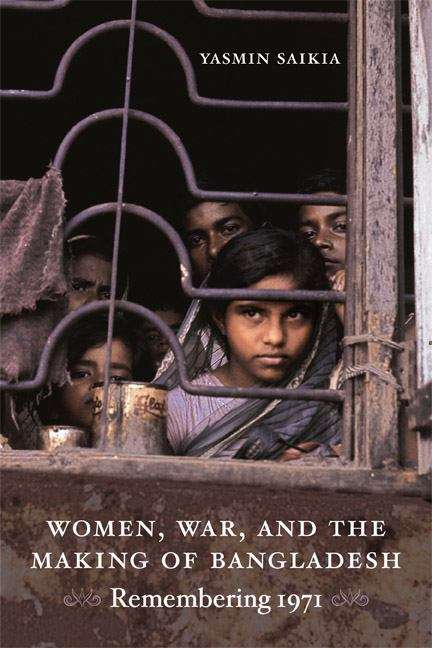 Book cover of Women, War, and the Making of Bangladesh: Remembering 1971