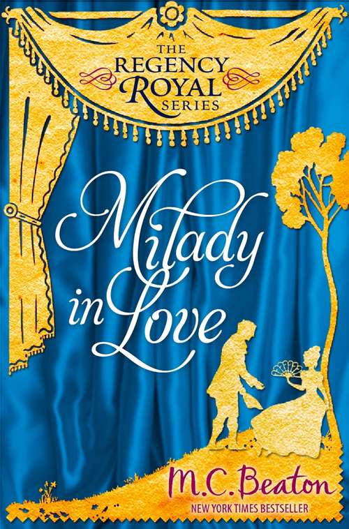 Book cover of Milady in Love: Regency Royal 19 (Regency Royal)