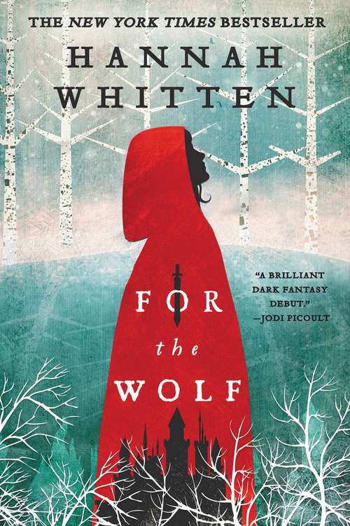 Book cover of For the Wolf (The Wilderwood #1)