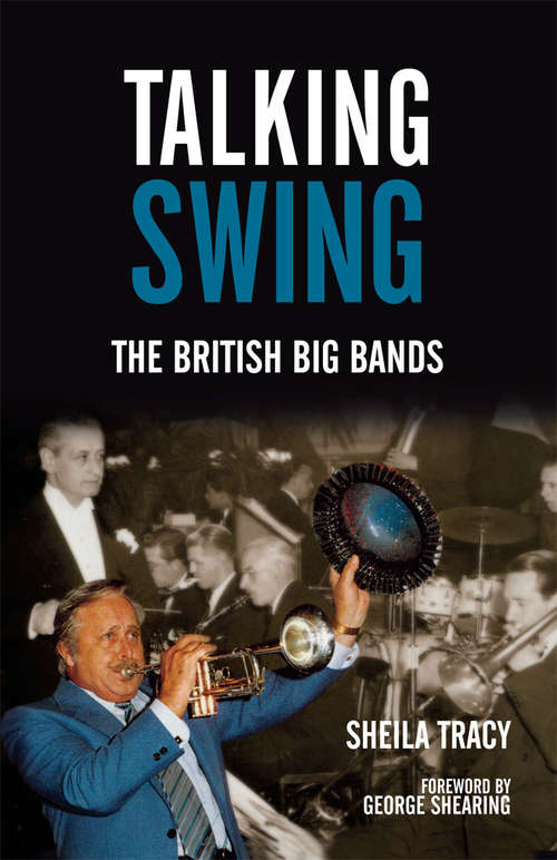 Book cover of Talking Swing: The British Big Bands