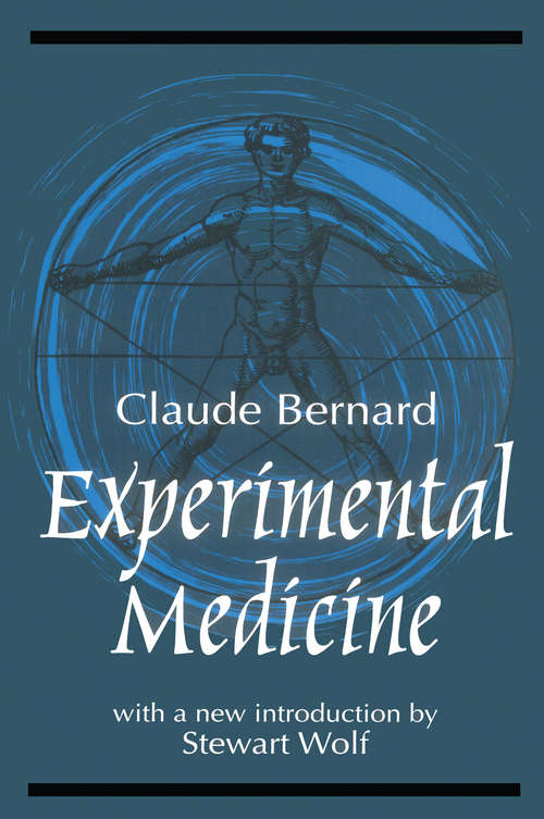 Experimental Medicine (Dover Books On Biology Ser.)