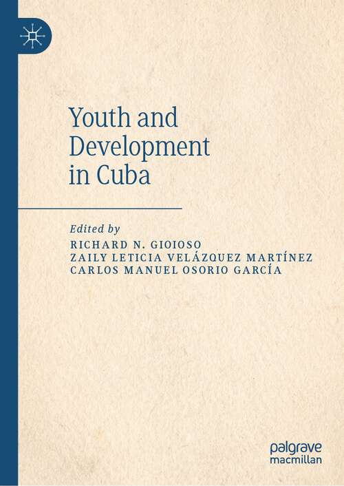 Book cover of Youth and Development in Cuba (1st ed. 2022)