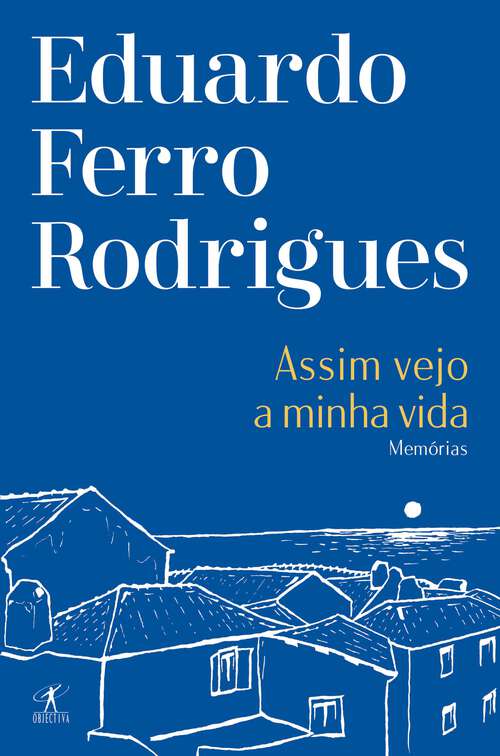 Book cover of Assim Vejo a Minha Vida