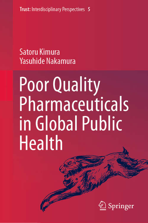 Book cover of Poor Quality Pharmaceuticals in Global Public Health (1st ed. 2020) (Trust #5)