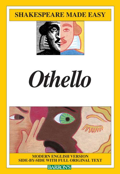 Book cover of Othello: Modern English Version Side-by-side With Full Original Text (Shakespeare Made Easy)