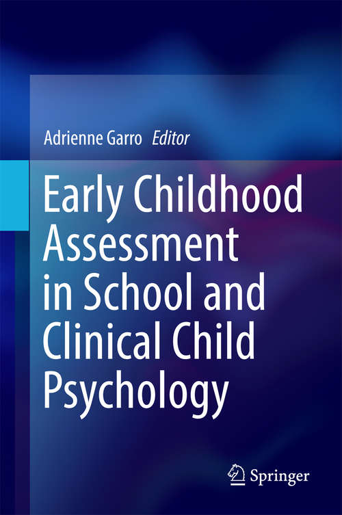 Book cover of Early Childhood Assessment in School and Clinical Child Psychology