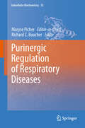 Purinergic Regulation of Respiratory Diseases