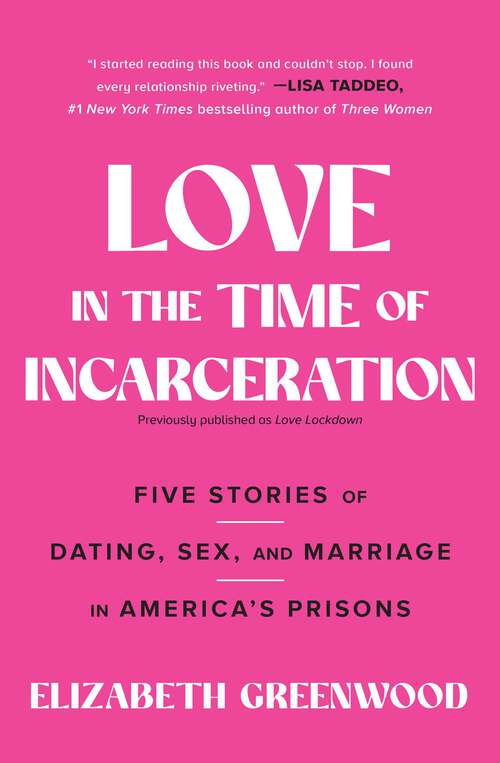 Book cover of Love Lockdown: Dating, Sex, and Marriage in America's Prisons