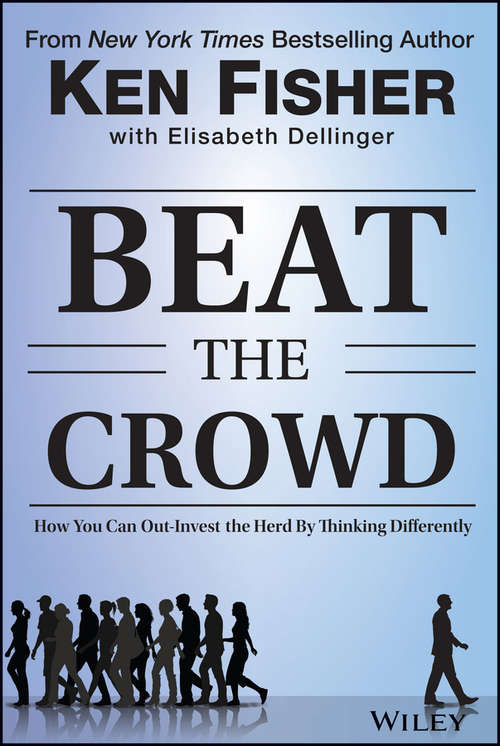 Book cover of Beat the Crowd: How You Can Out-Invest the Herd by Thinking Differently