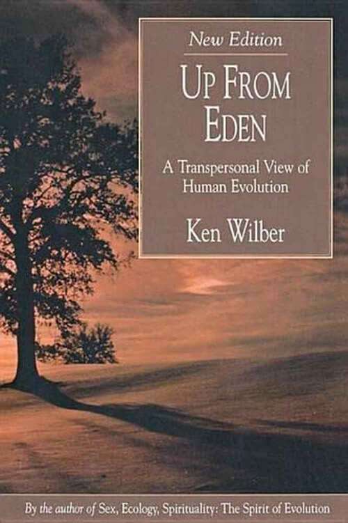 Book cover of Up From Eden: A Transpersonal View of Human Evolution