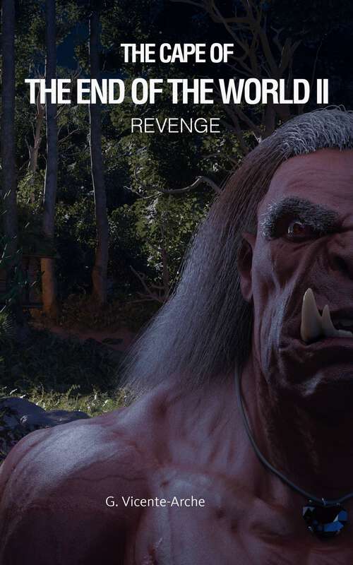 Book cover of The Cape of the End of the World II: Revenge (The Cape of the End of the World Saga #2)