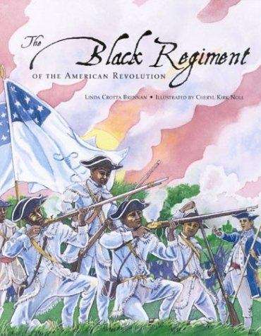 Book cover of The Black Regiment Of The American Revolution