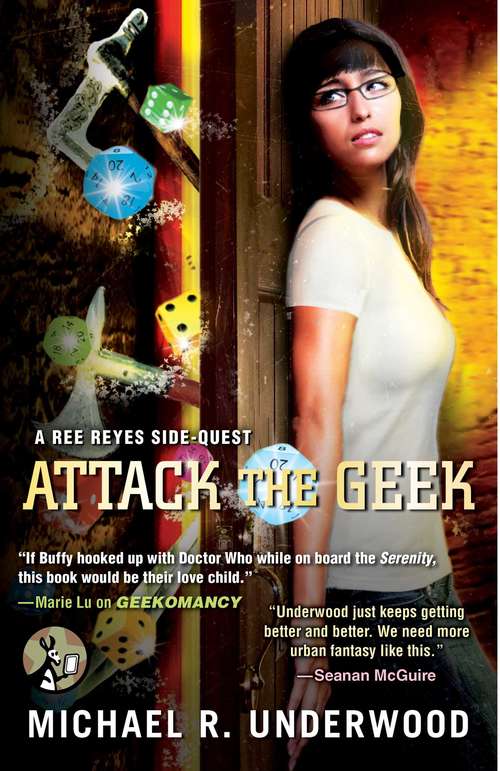 Attack the Geek: A Ree Reyes Side-Quest (Ree Reyes #3)