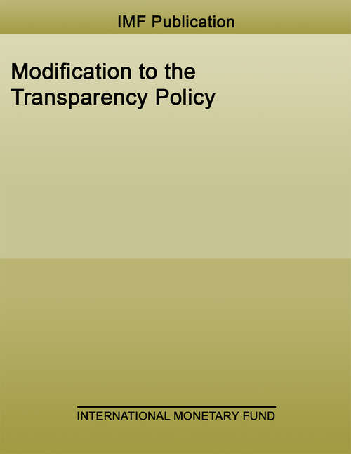 Book cover of Modification to the Transparency Policy (Policy Papers)