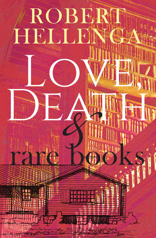 Book cover of Love, Death & Rare Books