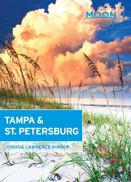 Book cover of Moon Tampa & St. Petersburg (Travel Guide)