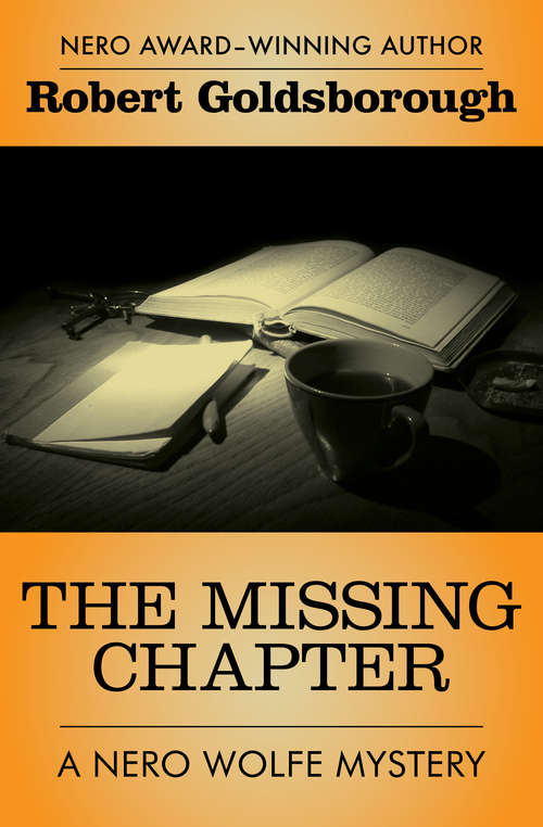 The Missing Chapter (The Nero Wolfe Mysteries #7)