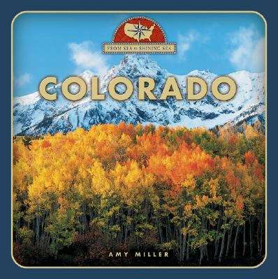 Book cover of From Sea to Shining Sea: Colorado