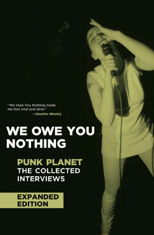 Book cover of We Owe You Nothing: Expanded Edition
