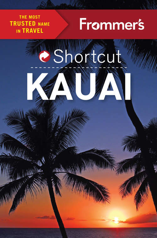 Book cover of Frommer's Shortcut Kauai