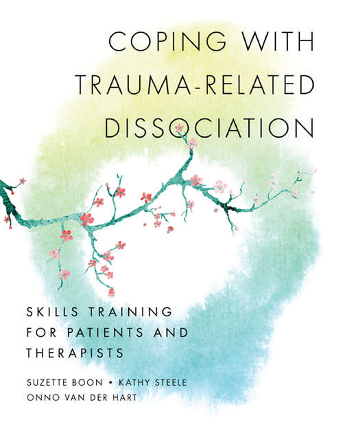Book cover of Coping with Trauma-Related Dissociation: Skills Training for Patients and Therapists