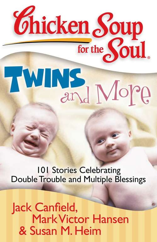 Book cover of Chicken Soup for the Soul: Twins and More
