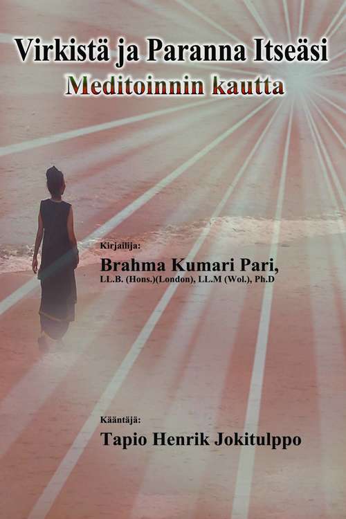 Book cover of Virkistä ja Paranna Itseäsi Meditoinnin kautta