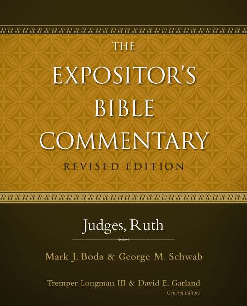 Judges, Ruth (The Expositor's Bible Commentary)