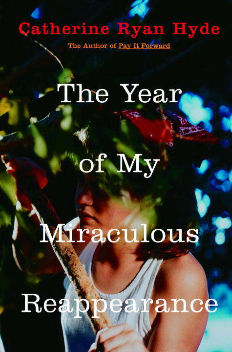 Book cover of The Year of My Miraculous Reappearance